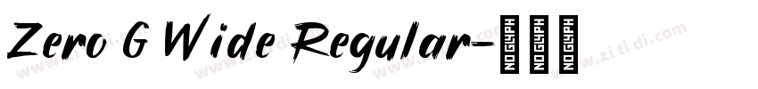 Zero G Wide Regular字体转换